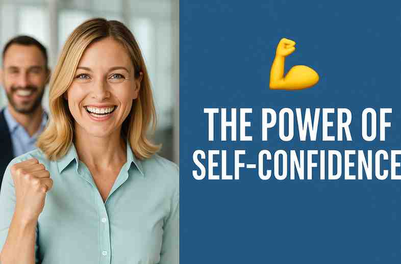 The Power of Self-Confidence